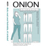 ONION Sewing Pattern 4029 Narrow Ankle Trouser Size 34-48