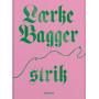 Strik - Book by Lærke Bagger